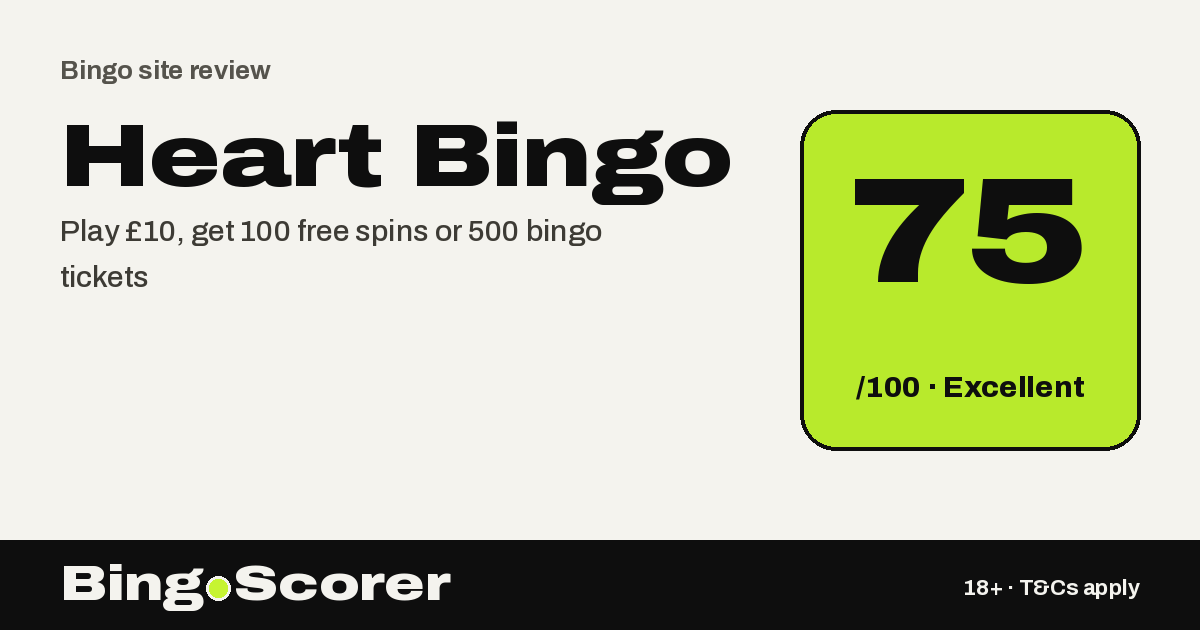 Heart Bingo Review: 100 Free Spins or 500 Bingo Tickets