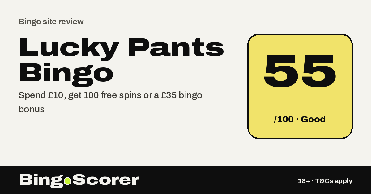 Lucky Pants Bingo Review: 100 Free Spins or a £35 Bonus